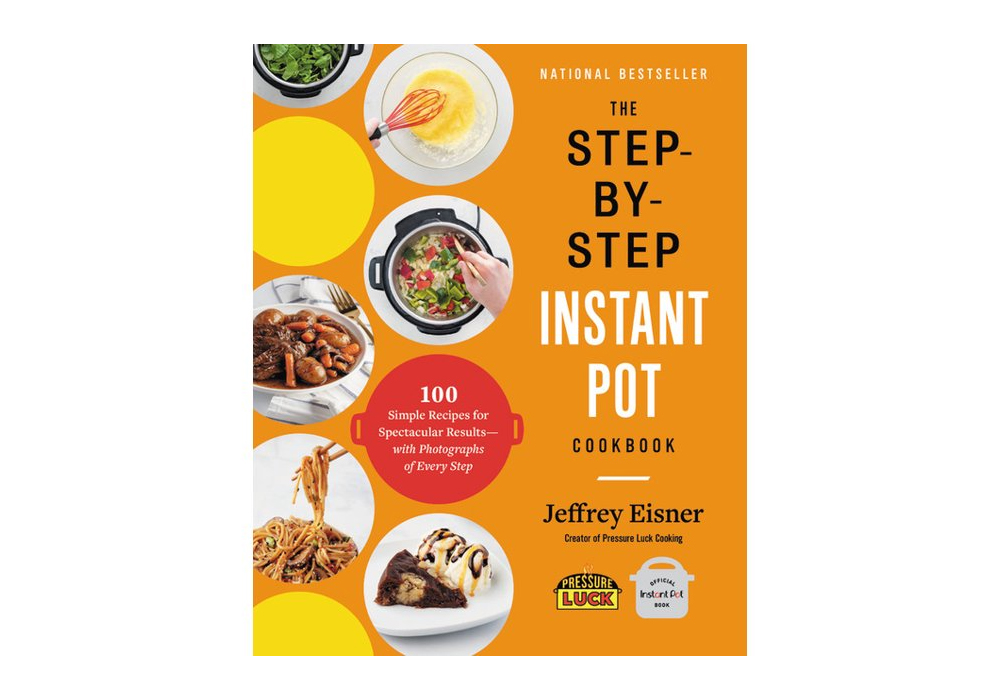 Step By Step Instant Pot Cookbook