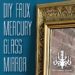 Feature image faux mercury glass mirror